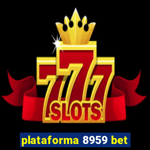 plataforma 8959 bet